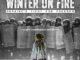 Película Winter on Fire (2015)