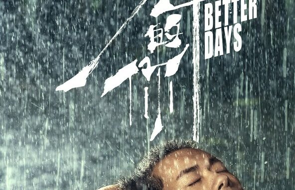 Película Better Days (2019)