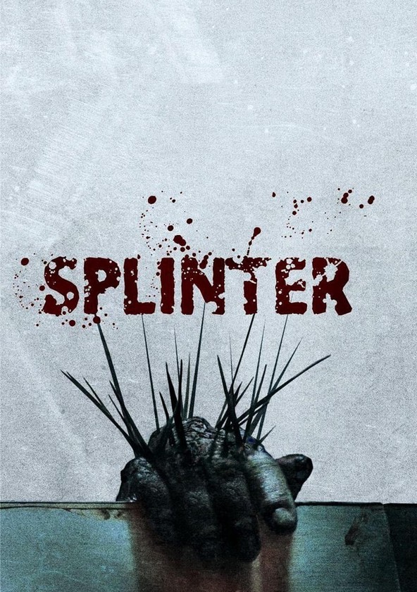 Información varia sobre la película Splinter