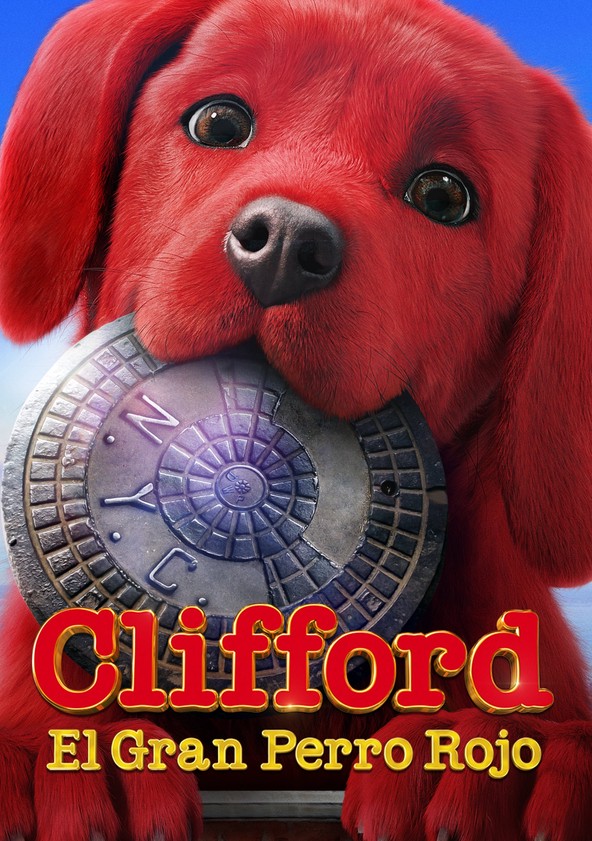 Dónde puedo ver la película Clifford, el gran perro rojo Netflix, HBO, Disney+, Amazon