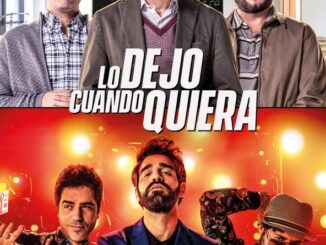 Película Lo dejo cuando quiera (2019)