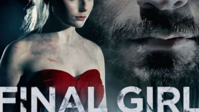 Película Final Girl (2015)