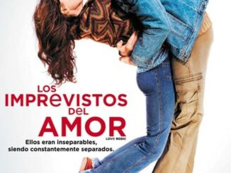 Película Los imprevistos del amor (2014)