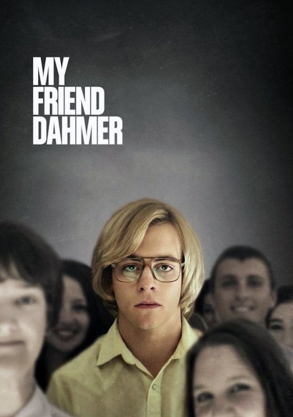 Dónde puedo ver la película My Friend Dahmer Netflix, HBO, Disney+, Amazon