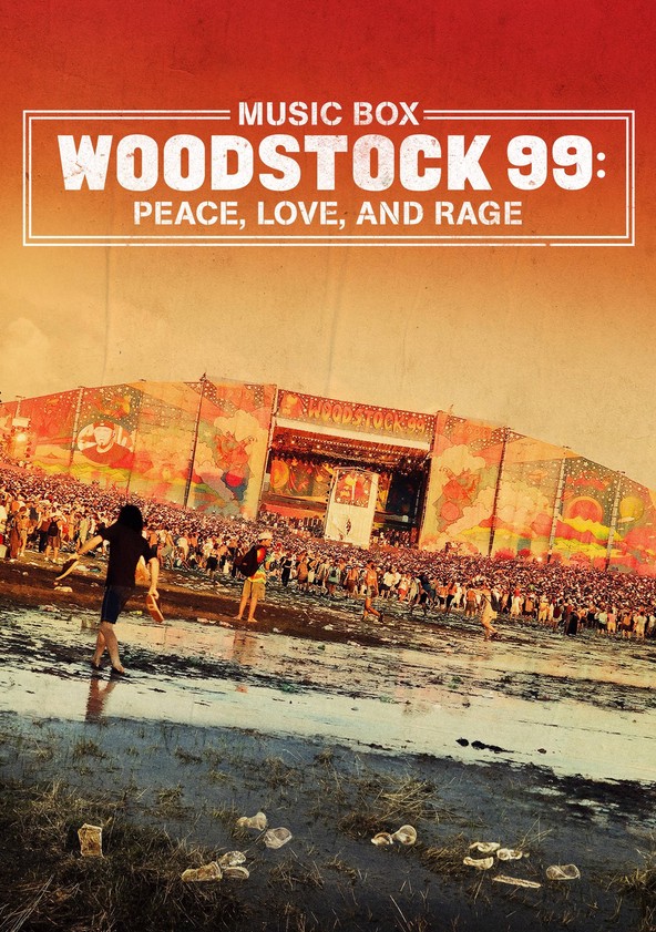 Información varia sobre la película Woodstock 99: Peace, Love and Rage