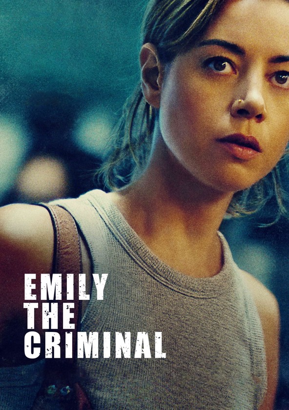 Información varia sobre la película Emily the Criminal