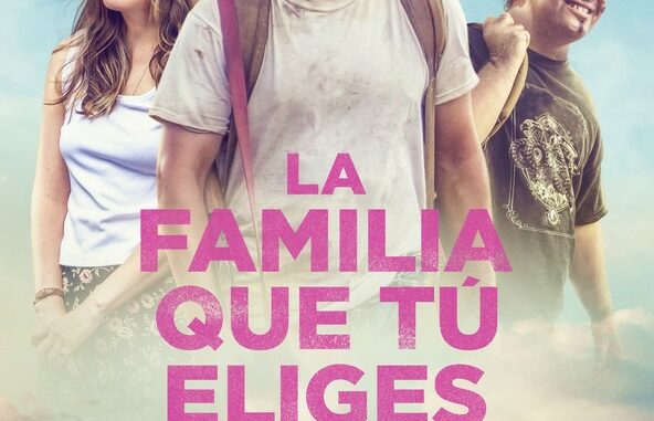 Película La familia que tú eliges (2019)