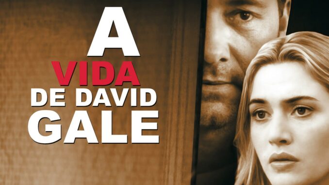 Película La vida de David Gale (2003)