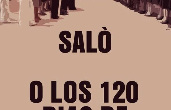 Película Saló, o los 120 días de Sodoma (2014)