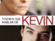 Película Tenemos que hablar de Kevin (2012)