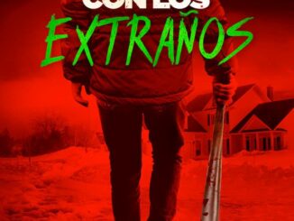 Película Cuidado con los extraños (2017)