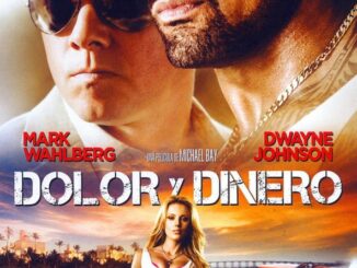 Película Dolor y dinero (2013)