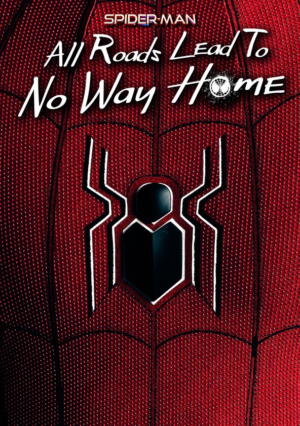 Información varia sobre la película Spider-Man: All Roads Lead to No Way Home