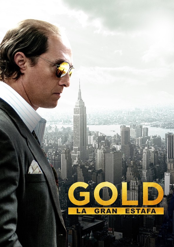 Información varia sobre la película Gold, la gran estafa