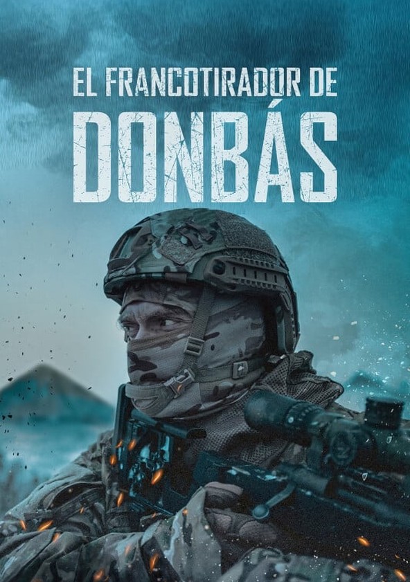 Información varia sobre la película El francotirador de Donbás