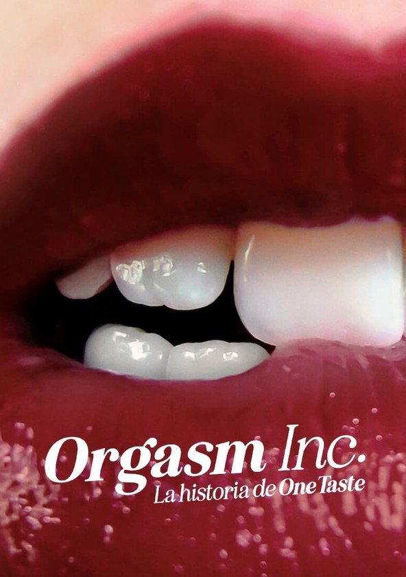 Información varia sobre la película Orgasm Inc: La historia de OneTaste