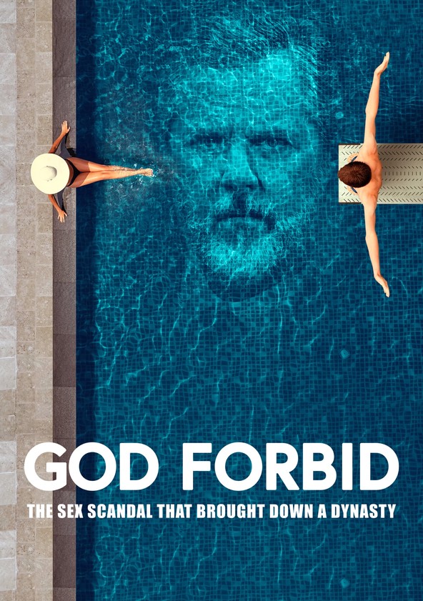 Información varia sobre la película God Forbid: The Sex Scandal That Brought Down a Dynasty