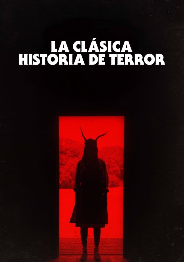 Información varia sobre la película La clásica historia de terror