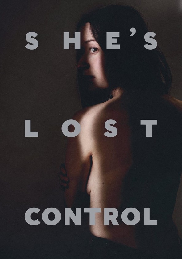 Información varia sobre la película She's Lost Control
