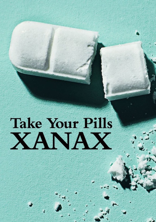 Información varia sobre la película Take Your Pills: Xanax
